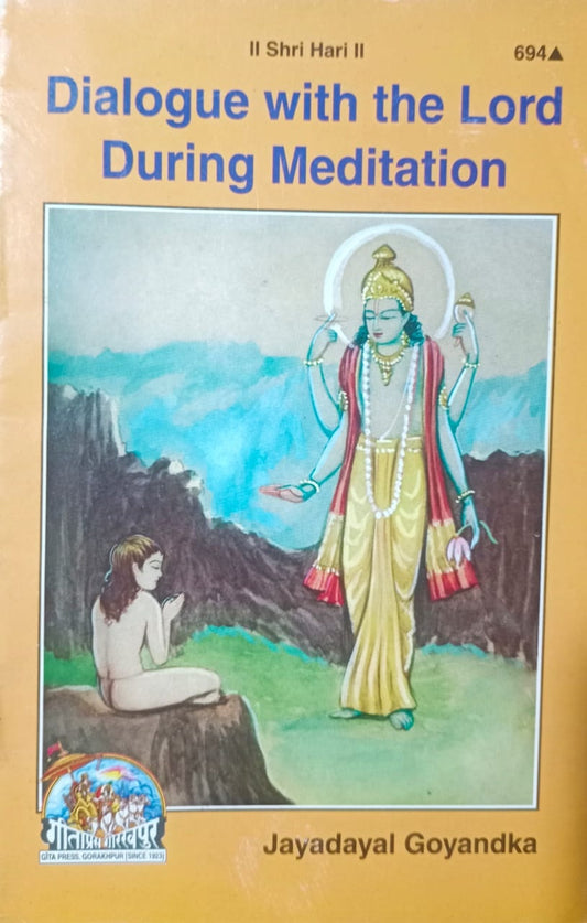 Gita Press Dialogue With Lord During Meditation By Jayadayal Goyandka Book Code 694