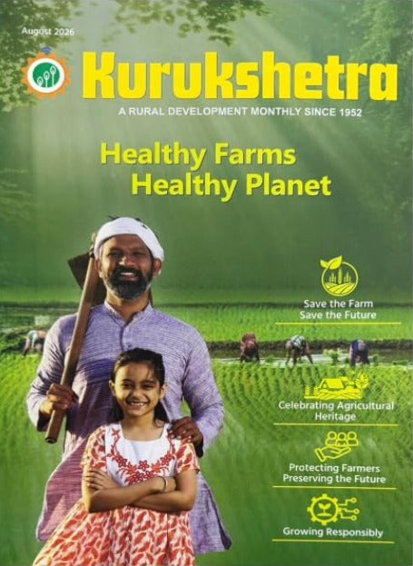 Kurukshetra August 2026 English Monthly Magazine Healthy Farms Healthy Planet Special Issue