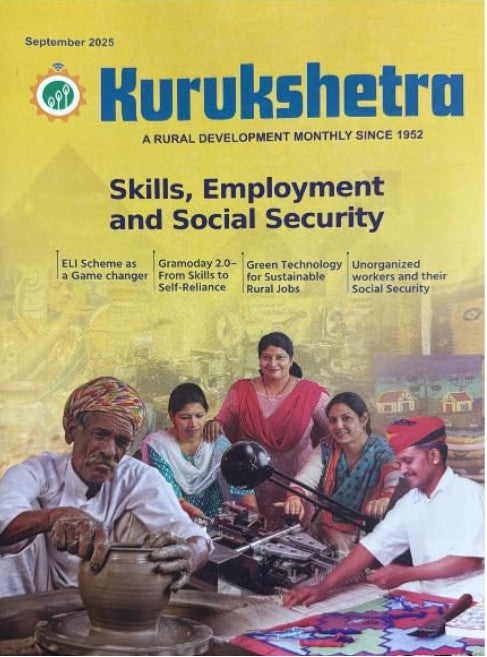Kurukshetra September 2025 English Monthly Magazine Skills Employment and Social Security Latest Special Issue
