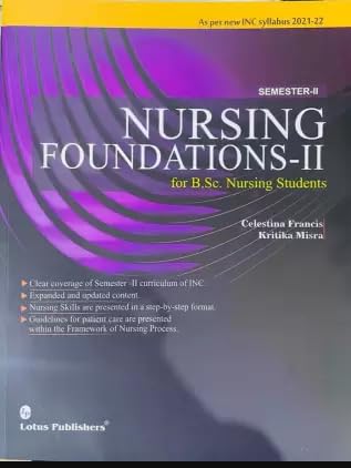 Lotus BSc Nursing 2nd Semester Nursing Foundations-II Book English Medium By Celestina Francis