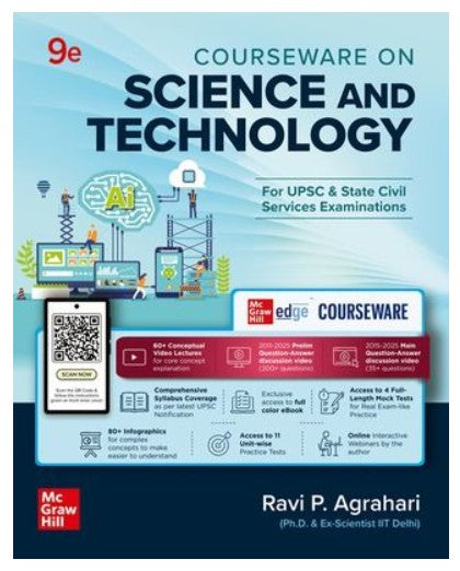 Mc Graw Hill Courseware on Science and Technology For UPSC and State Civil Services Examinations 9th Edition By Ravi P Agrahari