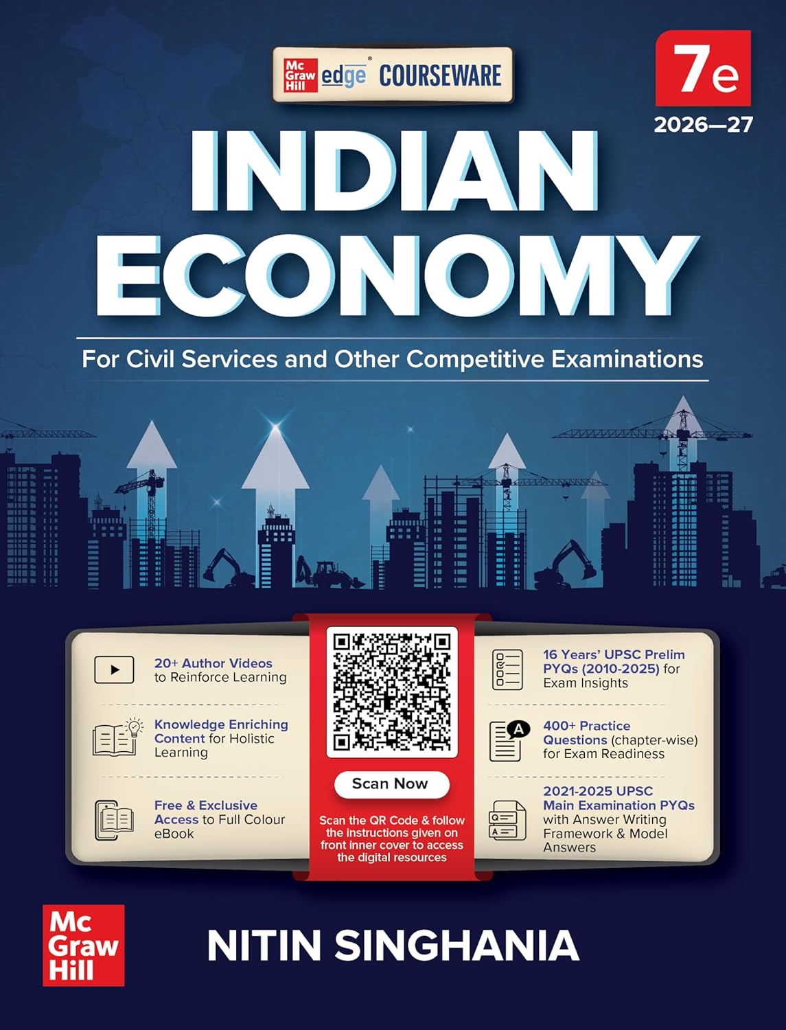 Mc Graw Hill Indian Economy Courseware 7th Edition by IAS Nitin Singhania for UPSC 2026-27 16 Years Prelims 2010 to 2025 and Mains PYQs 2021 to 2025 20+ Author Videos 400+ Practice Questions Full Colour eBook