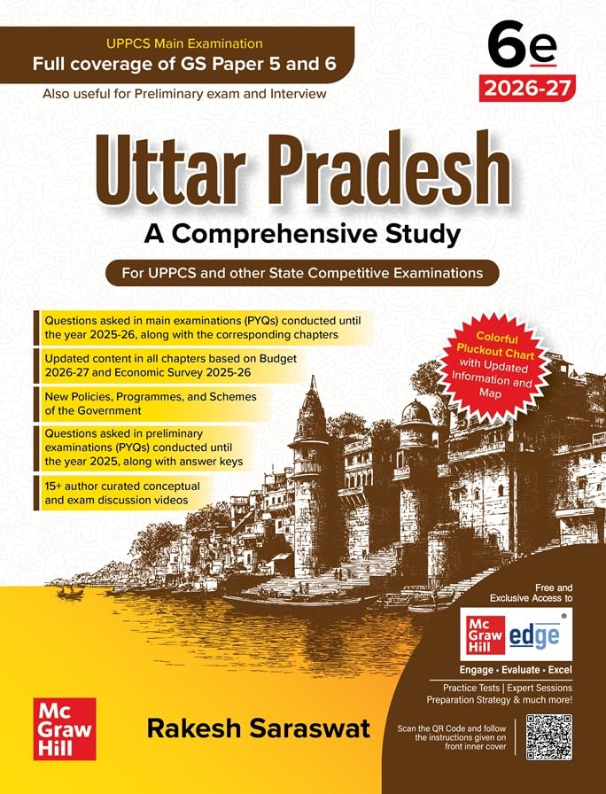 Mc Graw Hill Uttar Pradesh A Comprehensive Study 6th Edition 2026 2027 In English for UPPSC Prelims and Mains Paper 5 and 6 full coverage UP Special GK PYQs