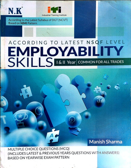 NK ITI Employability Skills Year I and II Common For All Trades Book According To Latest NSOF Level English Medium By Manish Sharma