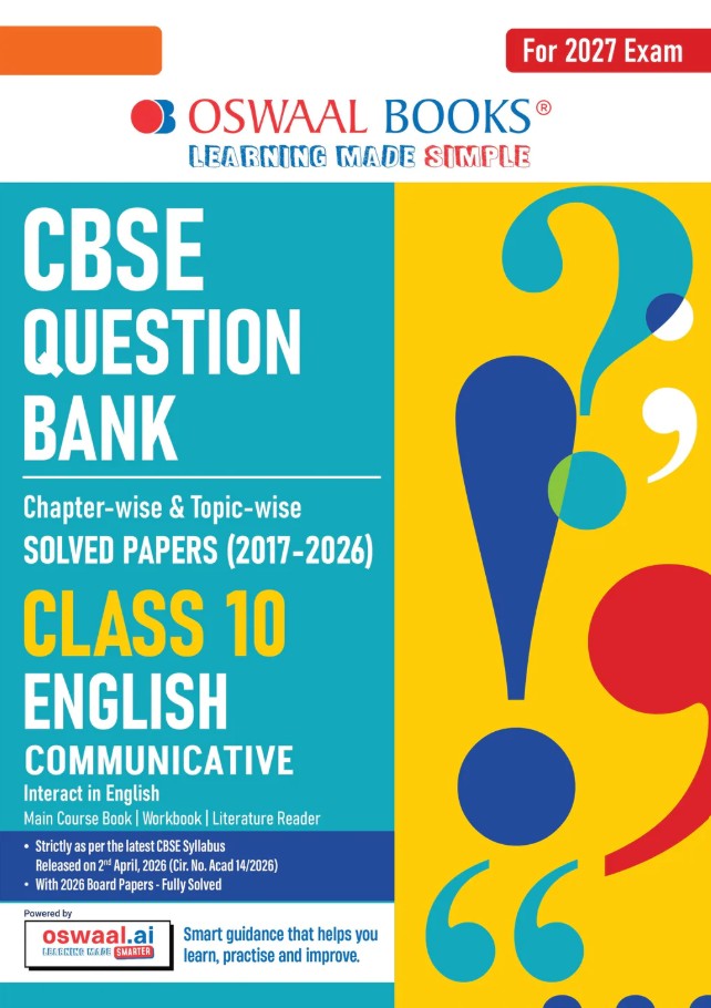 Oswaal CBSE Class 10 English Communicative Question Bank Chapter and Topicwise Solved Papers 2017 to 2026 Based on Latest Syllabus April 2026 Includes 2026 Papers For 2027 Exam