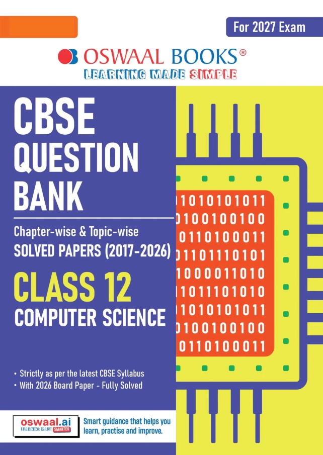 Oswaal CBSE Class 12 Computer Science Question Bank Chapter and Topicwise Solved Papers 2017 to 2026 Based on Latest Syllabus April 2026 Includes 2026 Papers For 2027 Exam