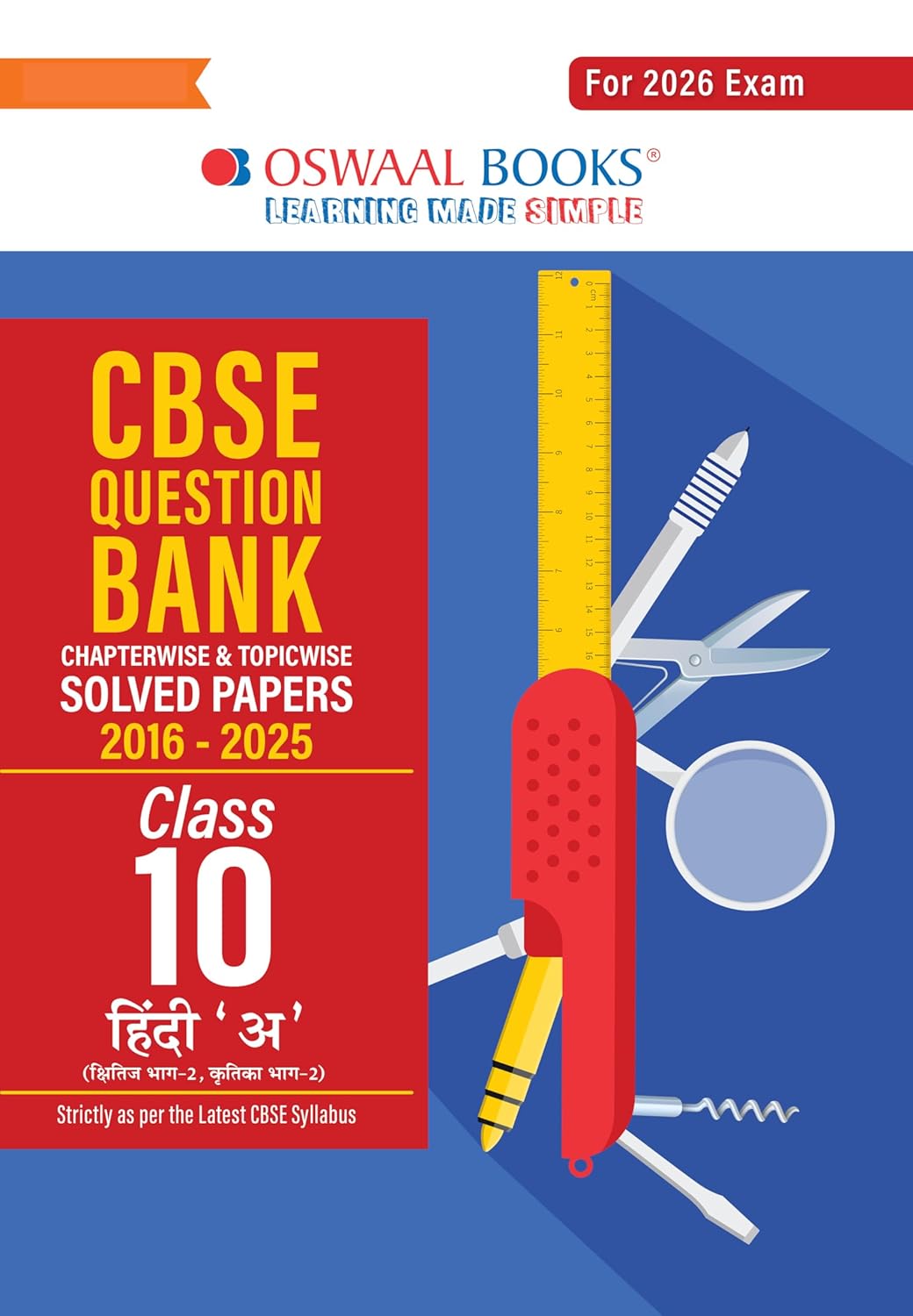 Oswaal CBSE Question Bank Hindi A For Class 10 2026 Exam Based On Latest CBSE Syllabus with 800+ Questions Chapterwise and Topicwise Solved Papers and Revision Notes