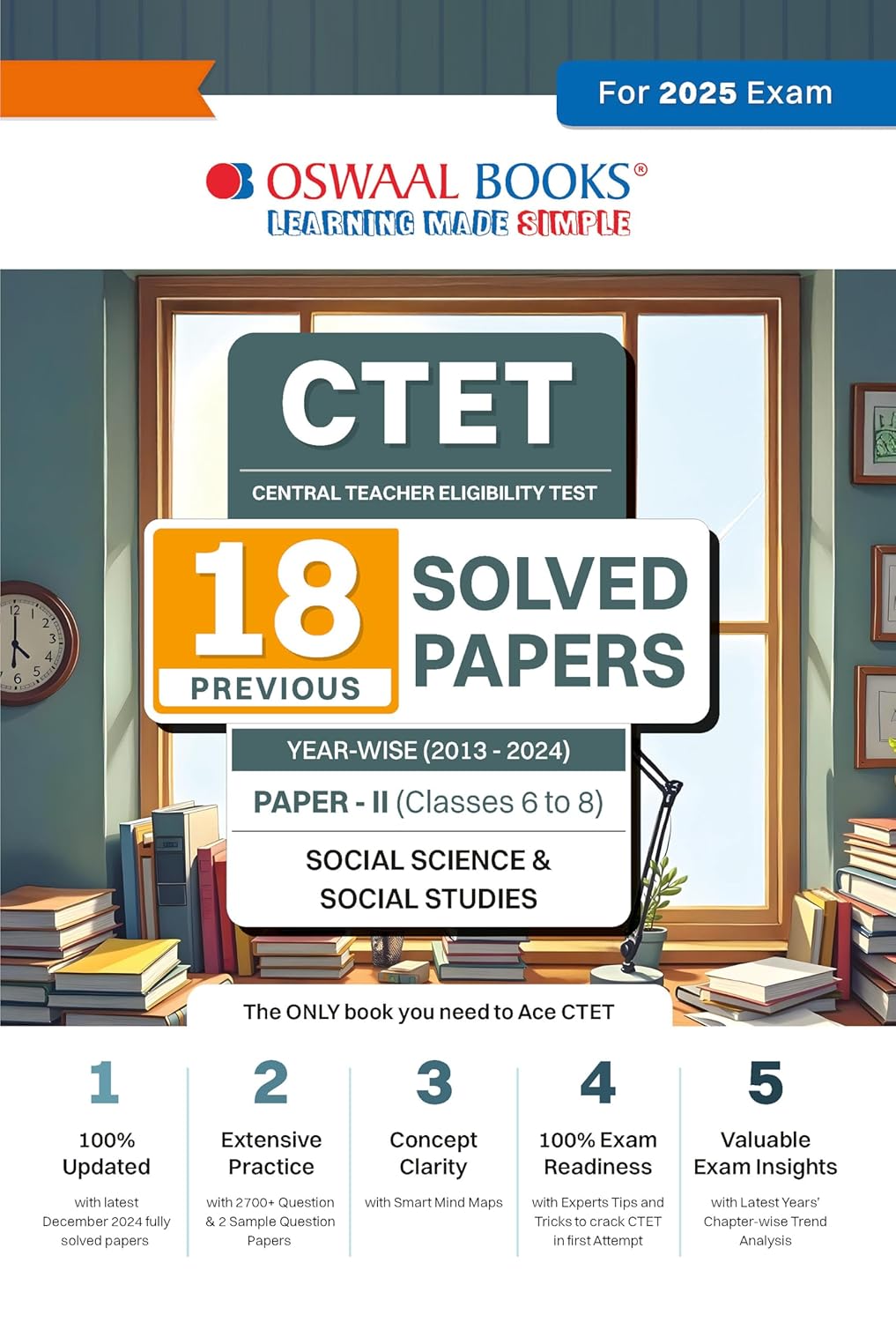 Oswaal CTET 2025 Exam 18 Previous Solved Papers Year-wise 2013 to 2024 For Social Science/Social Studies Paper 2 Classes 6 to 8
