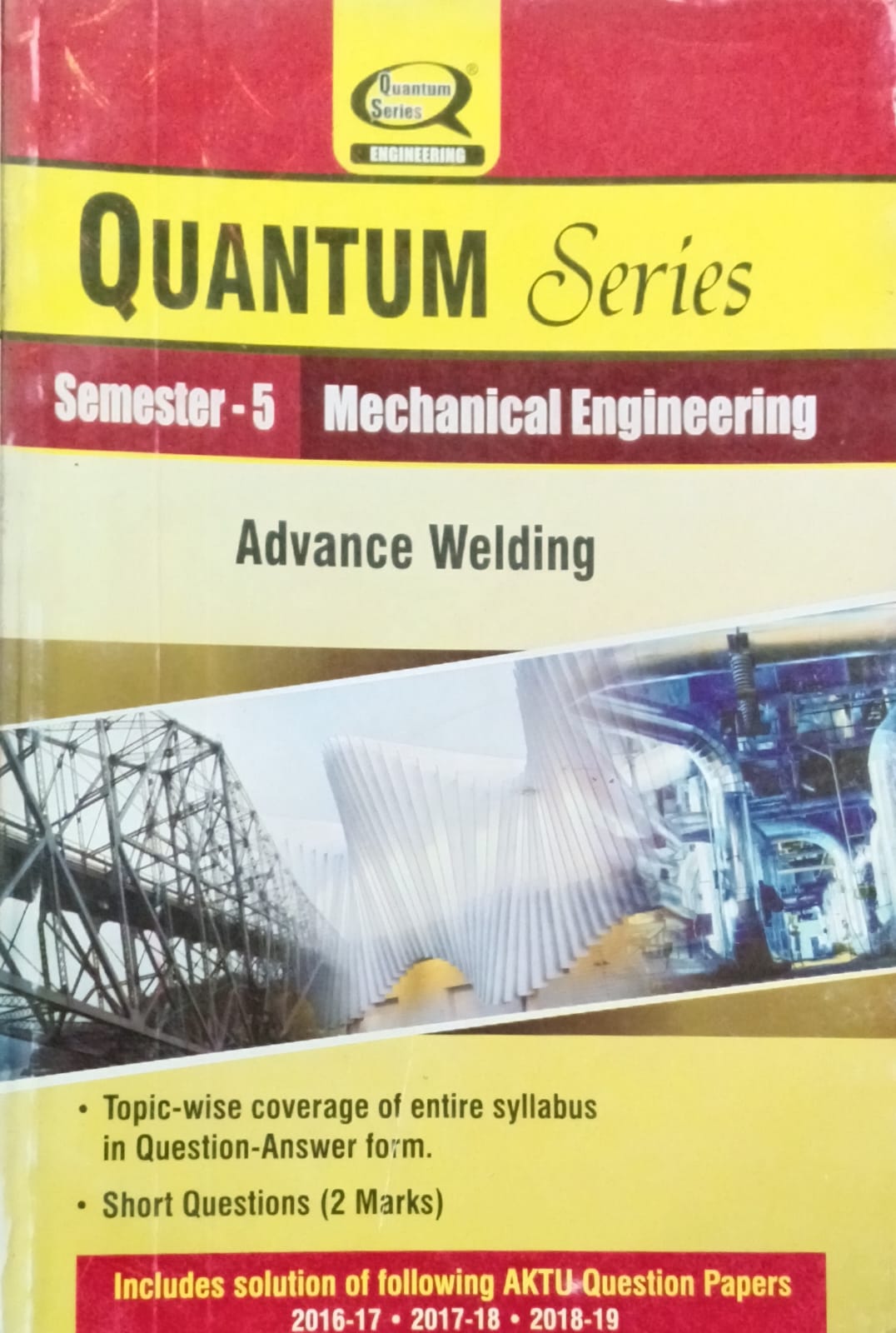 Quantum Series Advance Welding KME055 AKTU B.Tech Semester 5 Mechanical Engineering Session 2020-2021