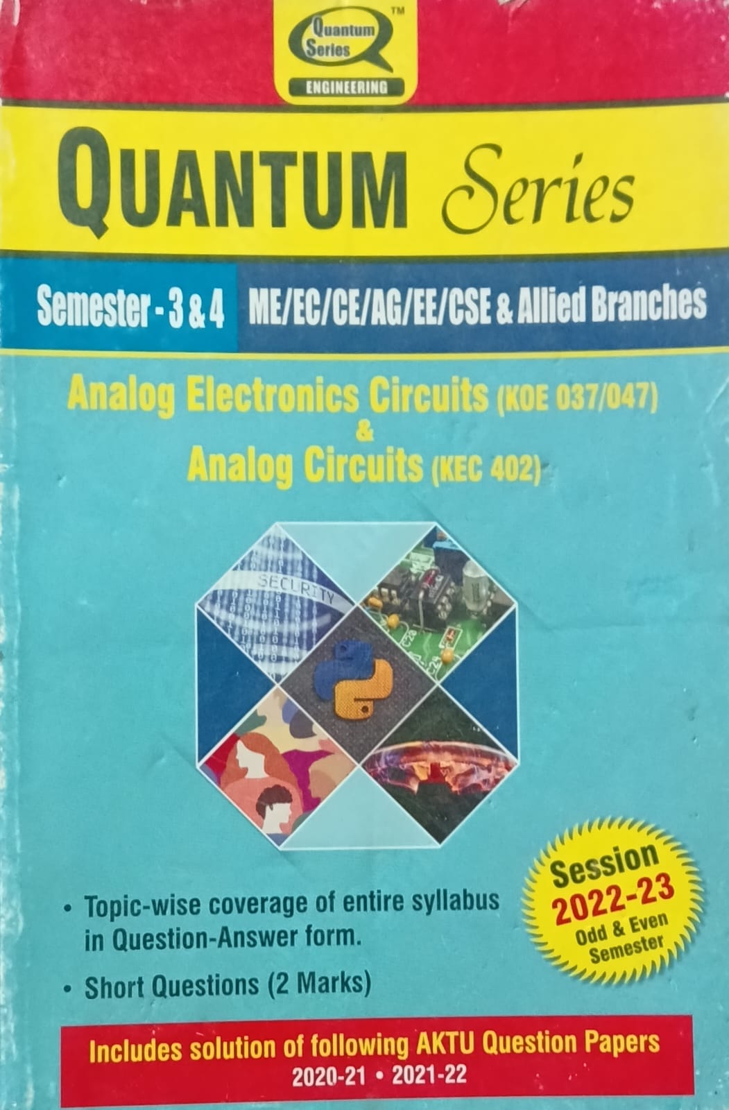 Quantum Series Analog Electronics Circuits and Analog Circuits KOE037/047/KEC402 AKTU B.Tech Semester 3 and 4 ME/EC/CE/AG/EE/CSE and Allied Branches Session 2022-2023