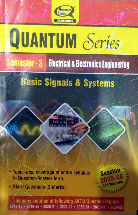 Quantum Series Basic Signals and Systems 2026 AKTU B.Tech Semester 3 Session 2025-2026 Electrical and Electronics Engineering