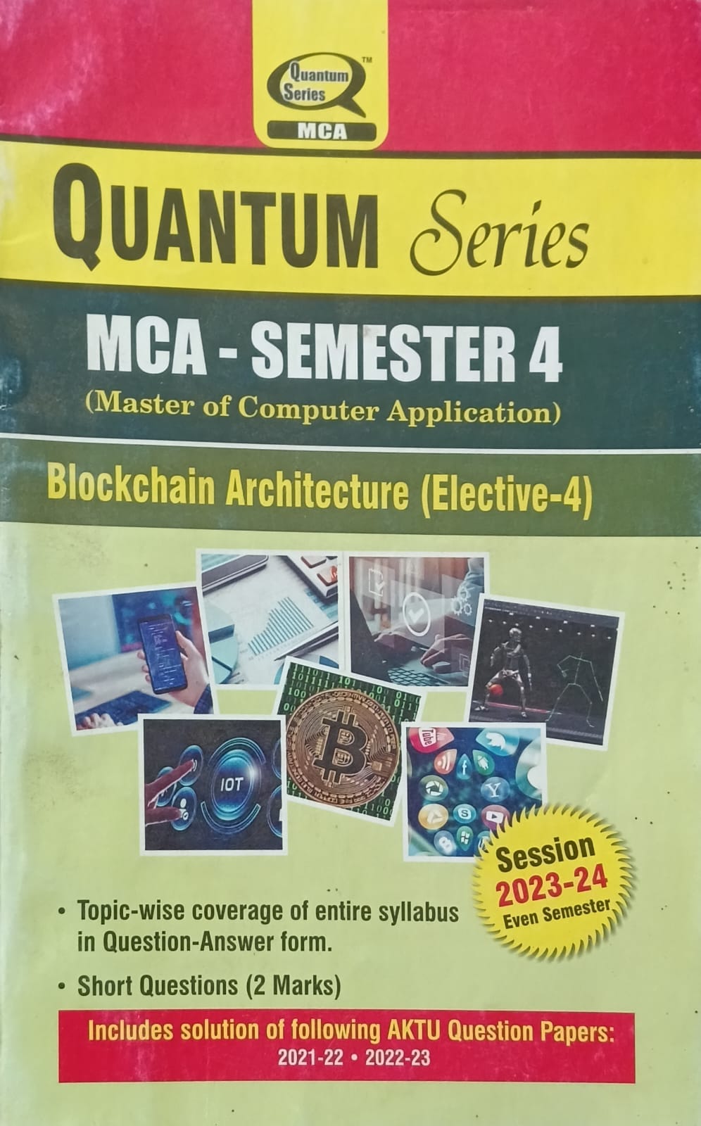 Quantum Series Blockchain Architecture Elective-4 KCA041 AKTU MCA Semester 4 Session 2023-2024