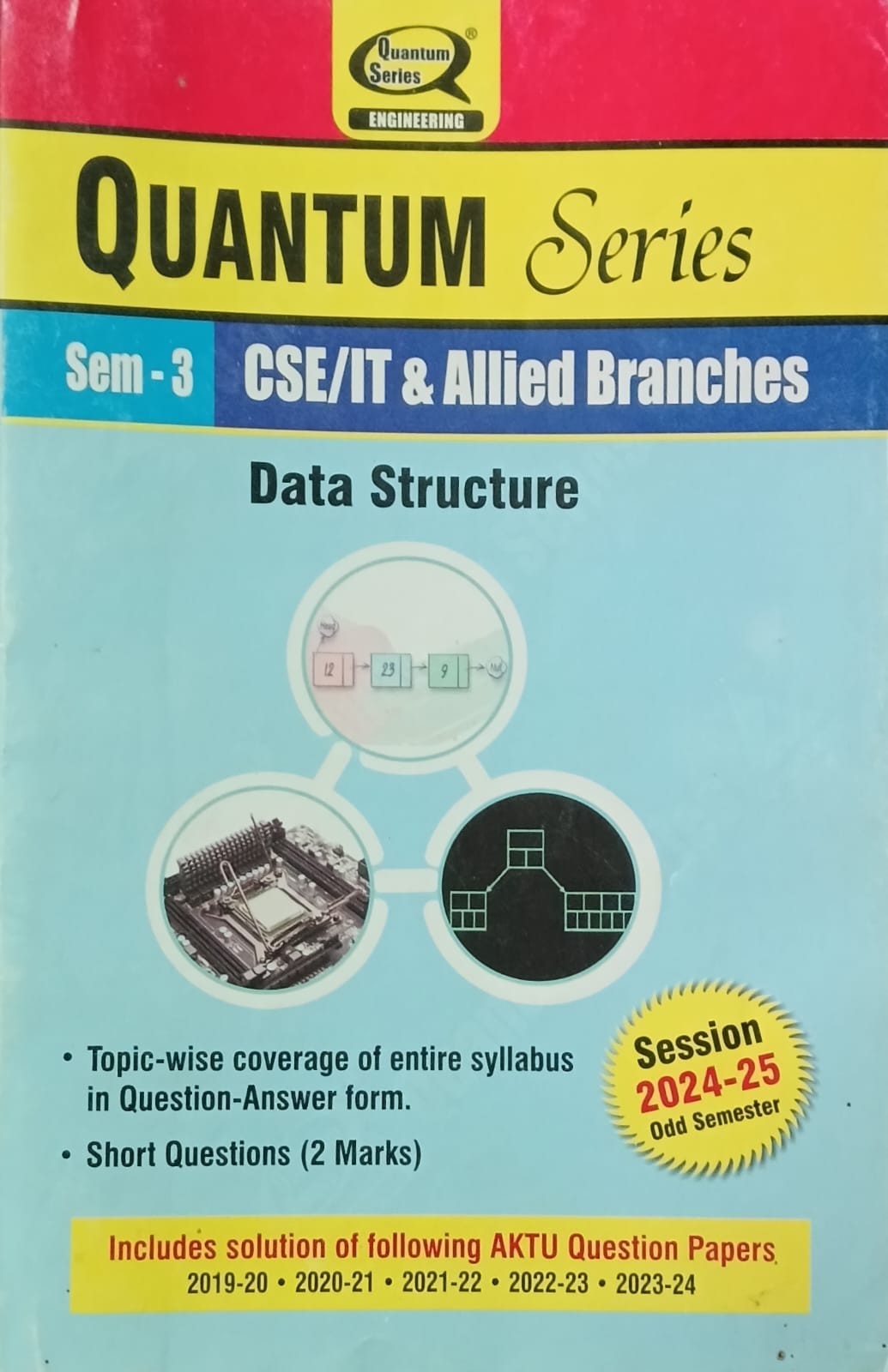 Quantum Series Data Structure BCS301 AKTU B.Tech Semester 3 CSE/IT and Allied Branches Session 2024-2025