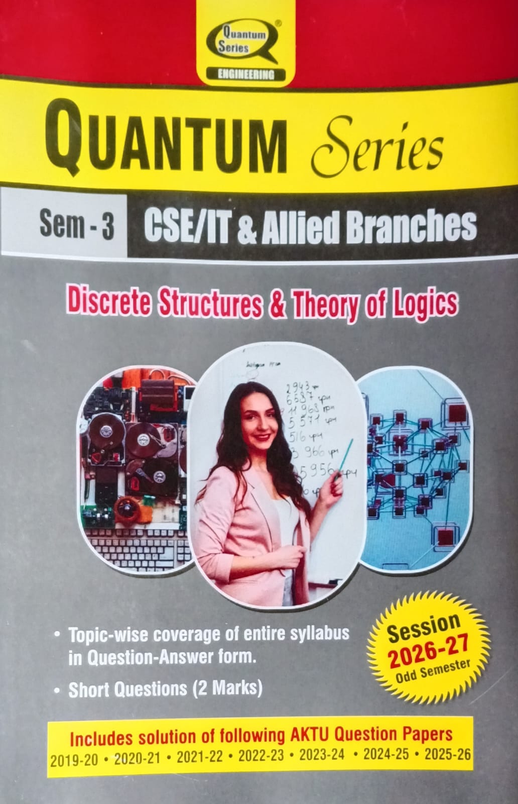 Quantum Series Discrete Structures and Theory of Logics BCS303 AKTU B.Tech Semester 3 CSE/IT and Allied Branches Session 2026-2027