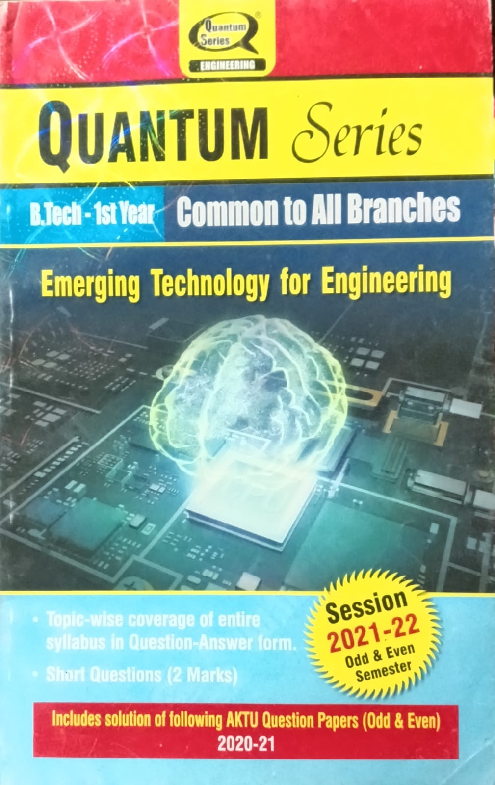 Quantum Series Emerging Technology for Engineering KMC102/202 AKTU BTech 1st Year Session 2021-2022 Common to All Branches