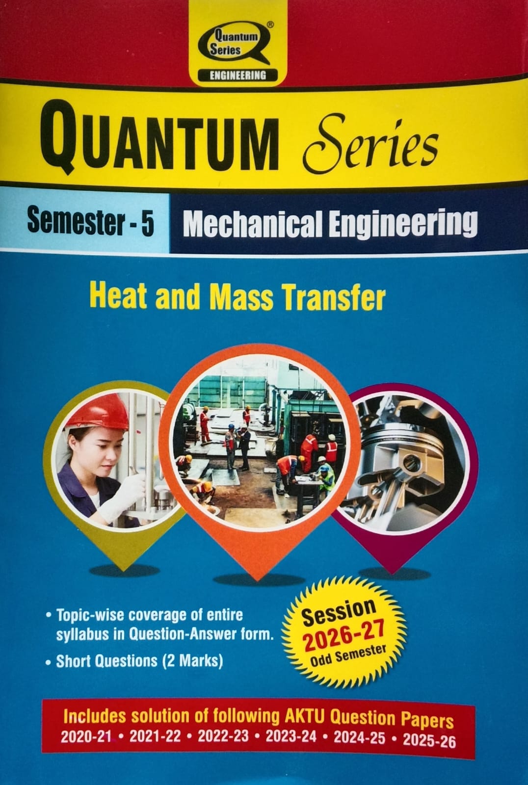 Quantum Series Heat and Mass Transfer BME501 AKTU B.Tech Semester 5 Mechanical Engineering Session 2026-2027