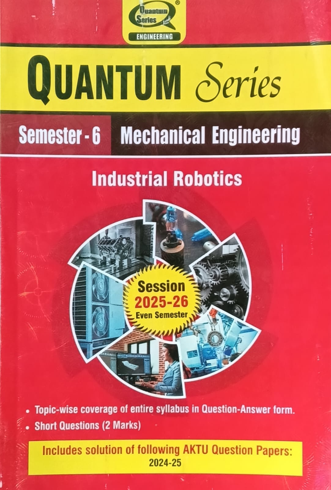 Quantum Series Industrial Robotics BME061 AKTU B.Tech Semester 6 Mechanical Engineering Session 2025-2026