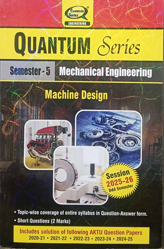 Quantum Series Machine Design 2026 BME-502 AKTU B.Tech Semester 5 Session 2025-2026 Mechanical Engineering