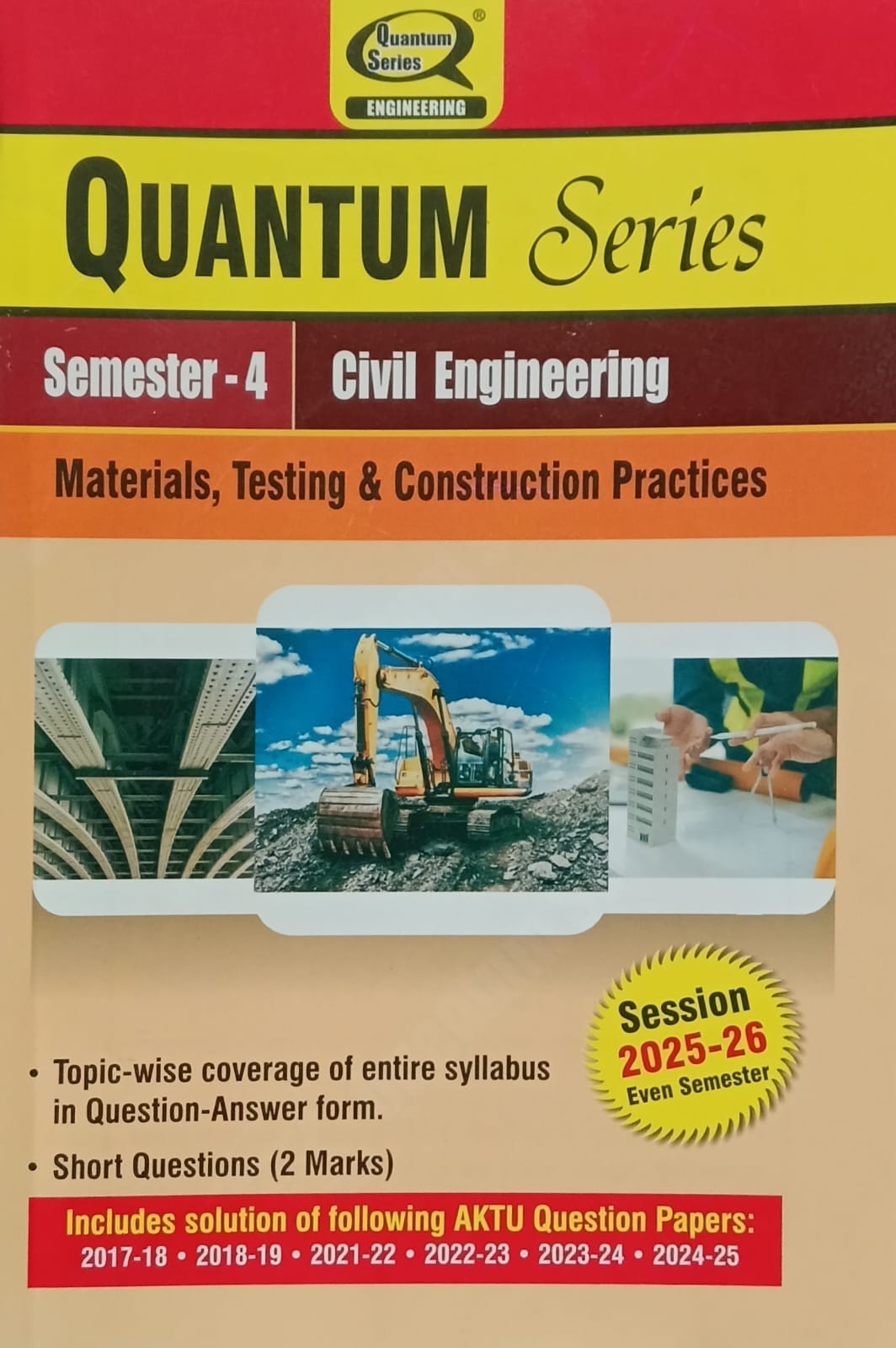 Quantum Series Materials Testing and Construction Practices BCE401 AKTU B.Tech Semester 4 Civil Engineering Session 2025-2026