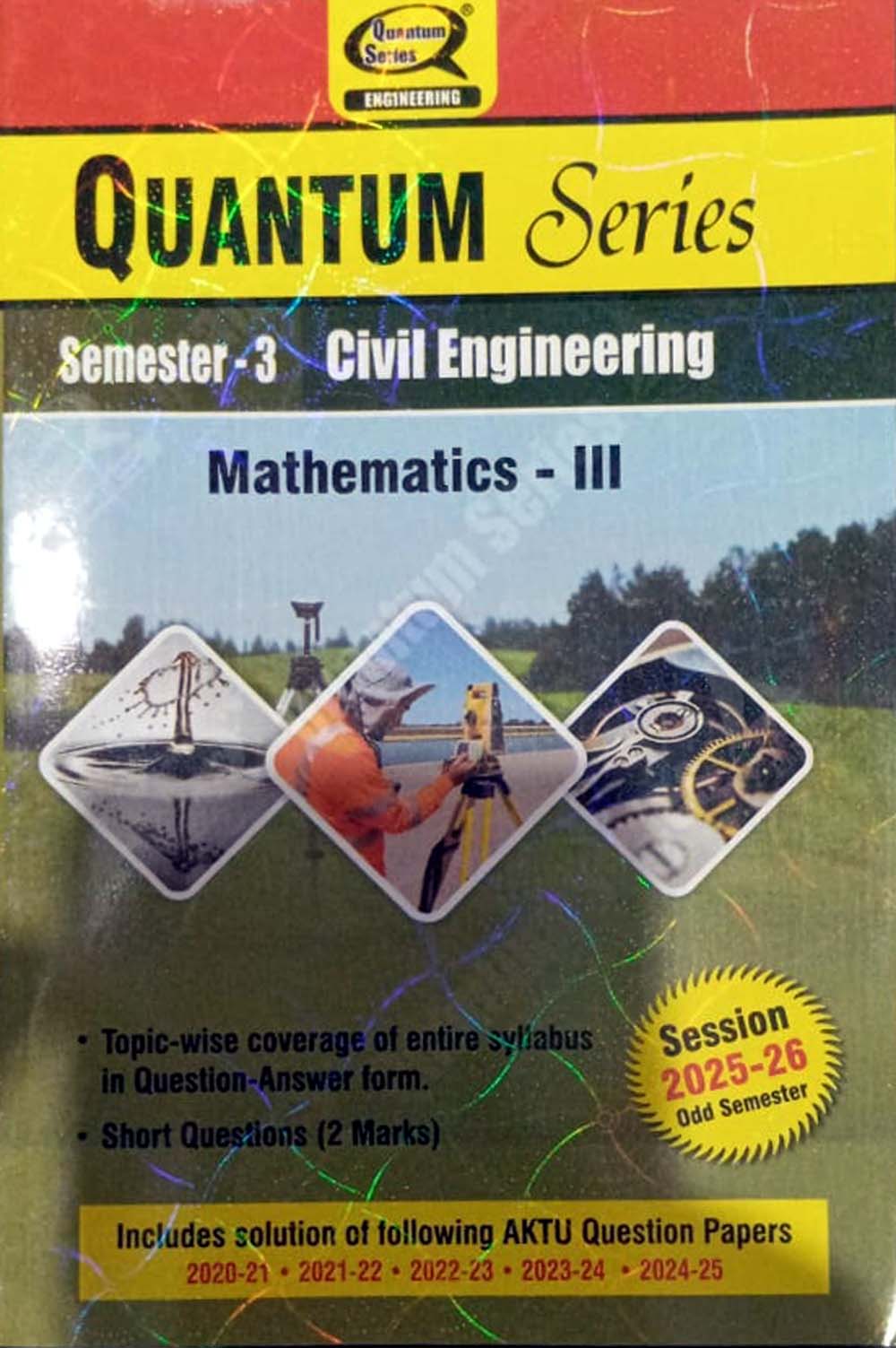 Quantum Series Mathematics-III 2026 BAS302/BAS402 AKTU B.Tech Semester 3 Session 2025-2026 Civil Engineering