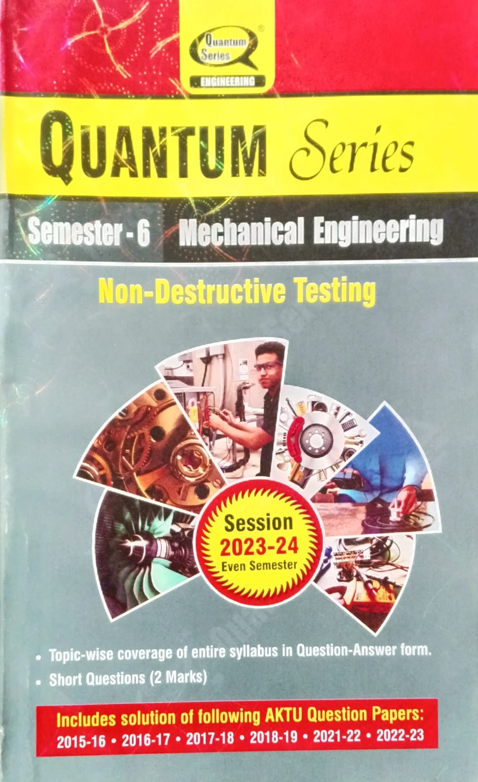 Quantum Series Non-Destructive Testing KME061 AKTU BTech Semester 6 Session 2023-2024 Mechanical Engineering