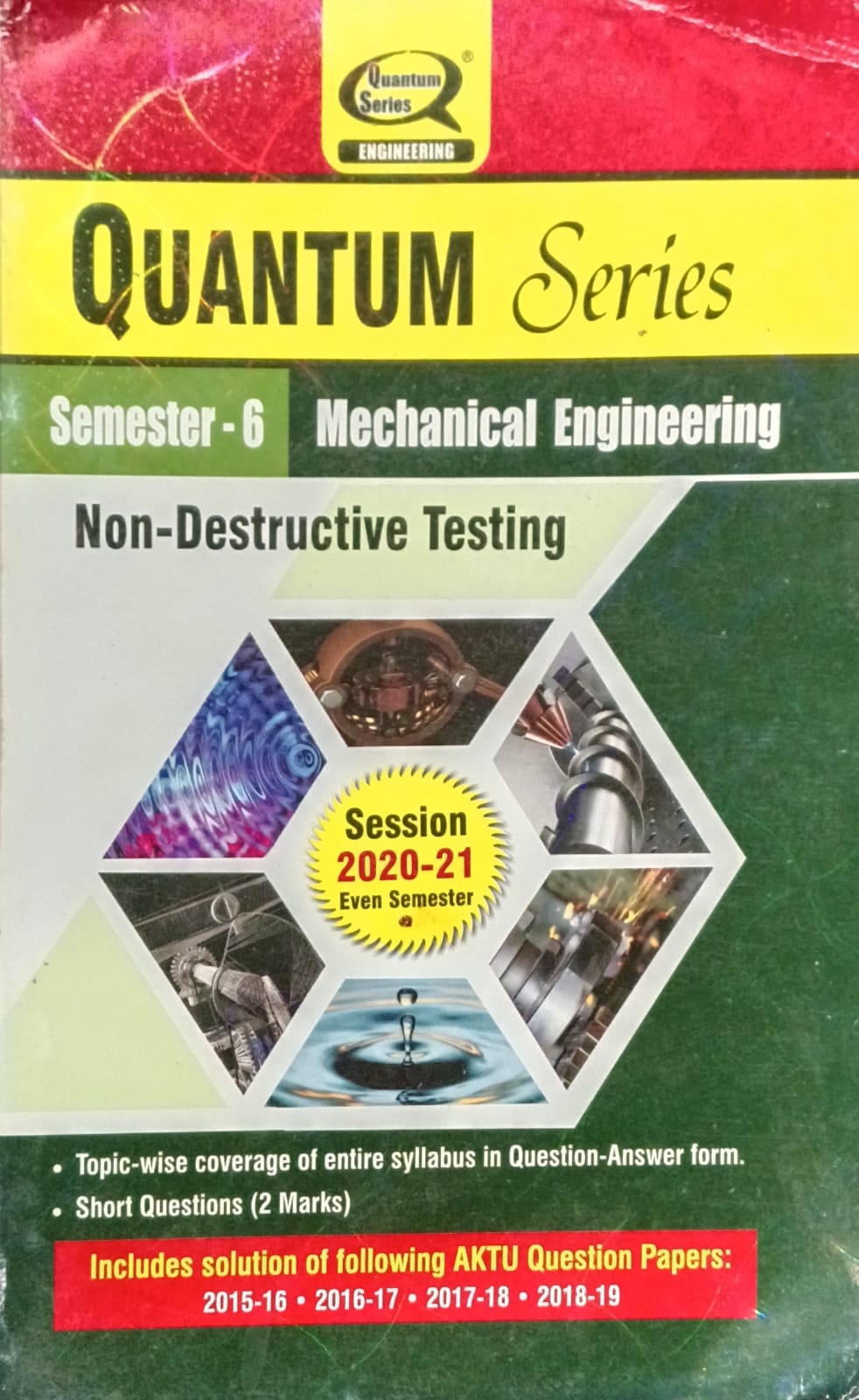 Quantum Series Non-Destructive Testing KME 061 AKTU BTech Semester 6 Session 2020-2021 Mechanical Engineering