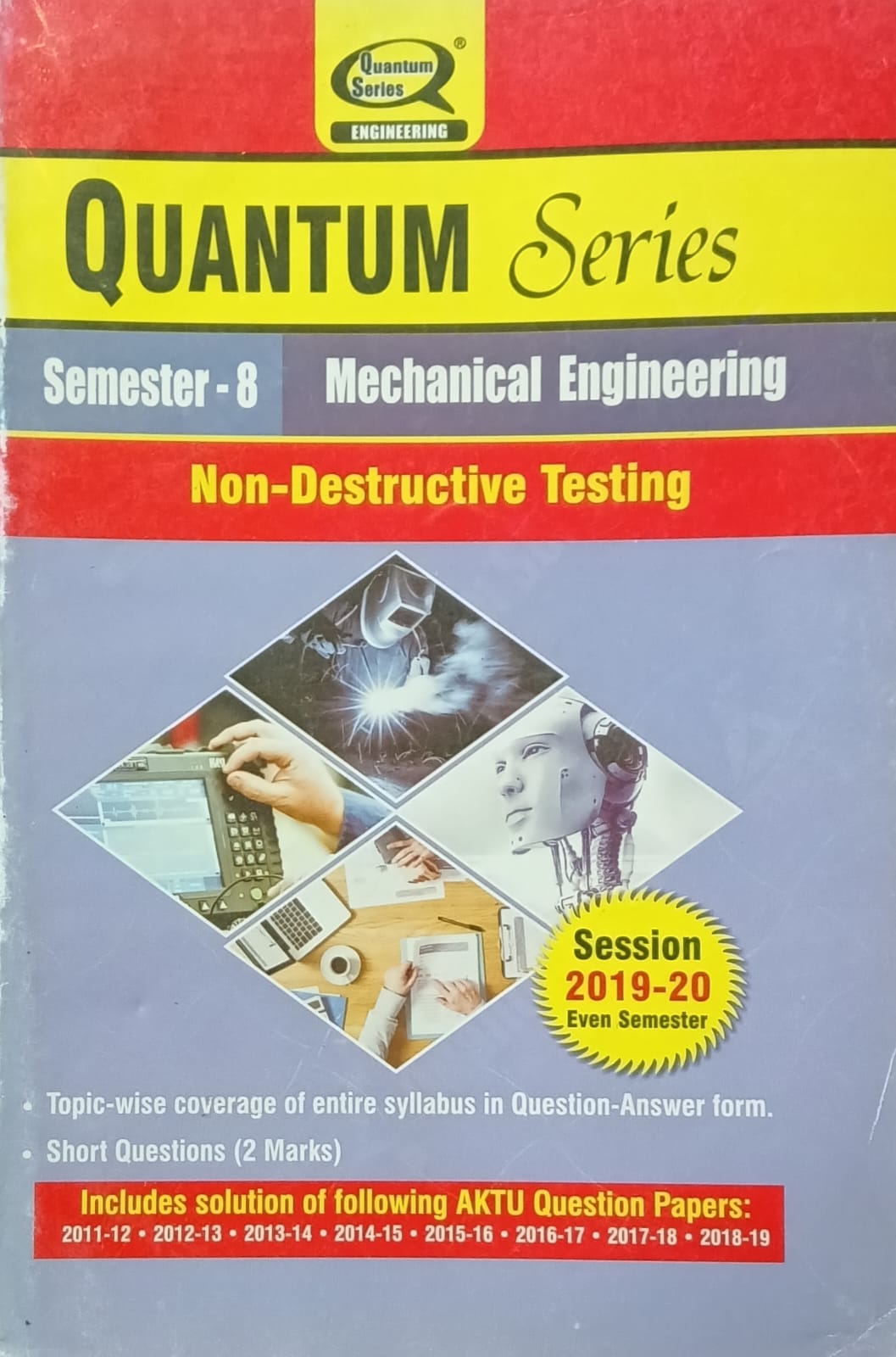 Quantum Series Non-Destructive Testing RME080 AKTU B.Tech Semester 8 Mechanical Engineering Session 2019-2020