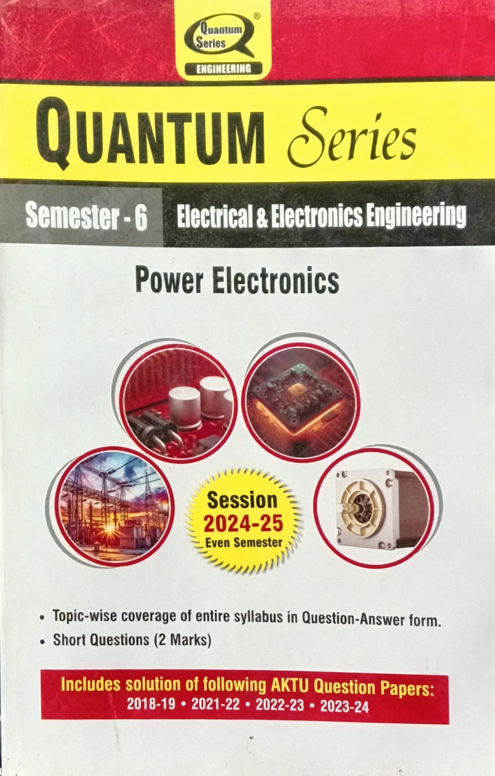 Quantum Series Power Electronics BEE603 AKTU BTech Semester 6 Session 2024-2025 Electrical and Electronics Engineering