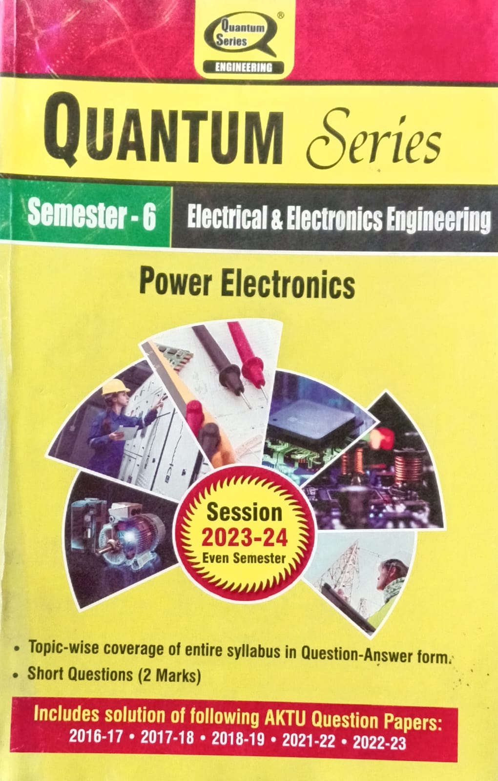 Quantum Series Power Electronics KEE603 AKTU BTech Semester 6 Session 2023-2024 Electrical and Electronics Engineering