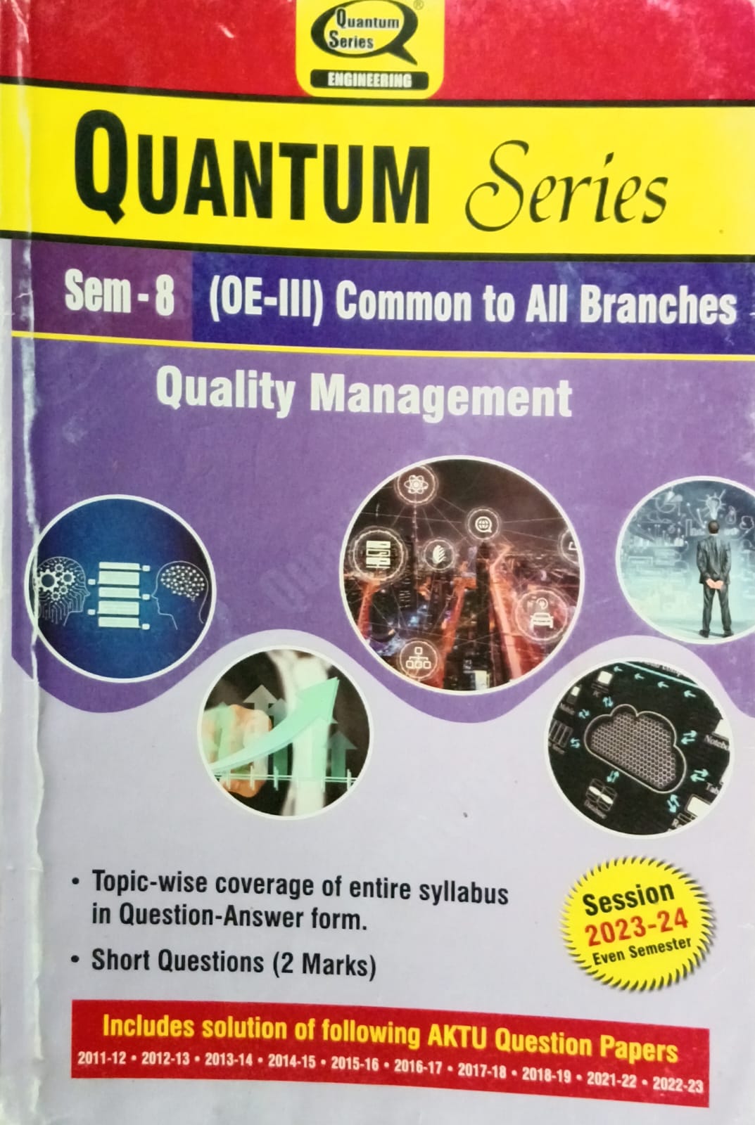 Quantum Series Quality Management AKTU B.Tech Semester 8 OE-III Common to All Branches Session 2023-2024