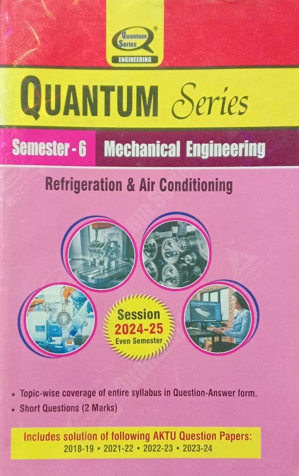Quantum Series Refrigeration and Air Conditioning BME601 AKTU BTech Semester 6 Session 2024-2025 Mechanical Engineering