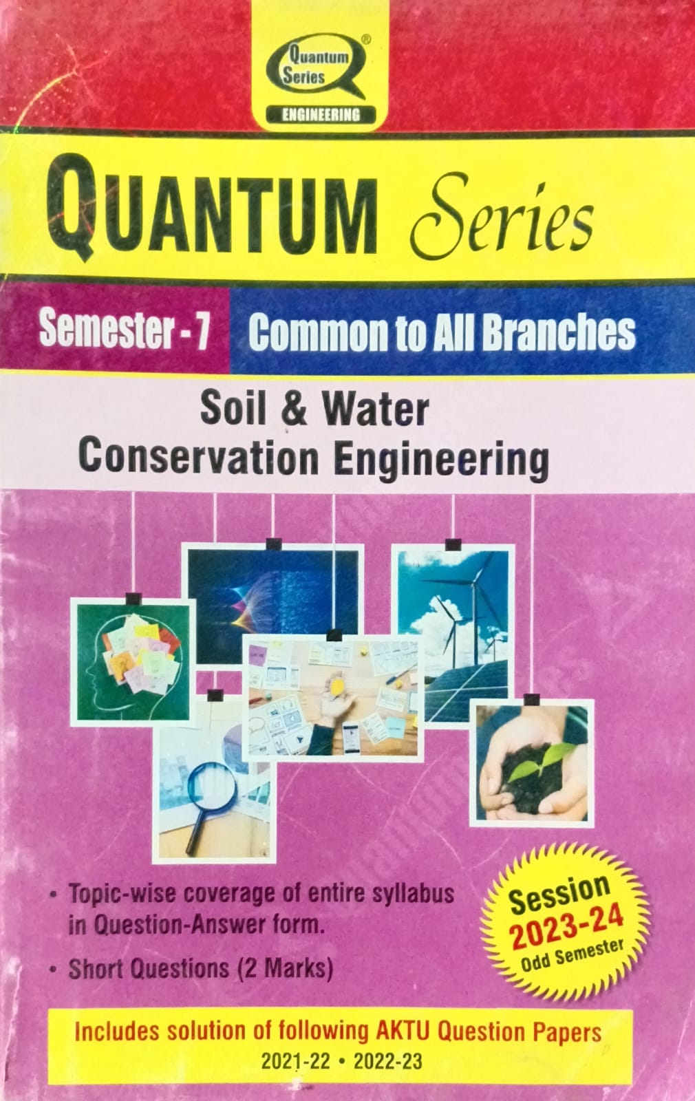 Quantum Series Soil and Water Conservation Engineering KOE078 AKTU BTech Semester 7 Common to All Branches Session 2023-2024