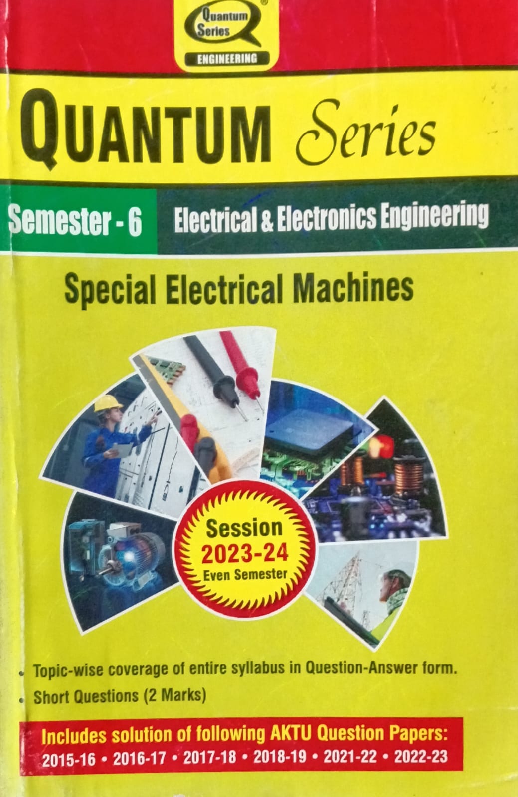 Quantum Series Special Electrical Machines KEE061 AKTU BTech Semester 6 Session 2023-2024 Electrical and Electronics Engineering