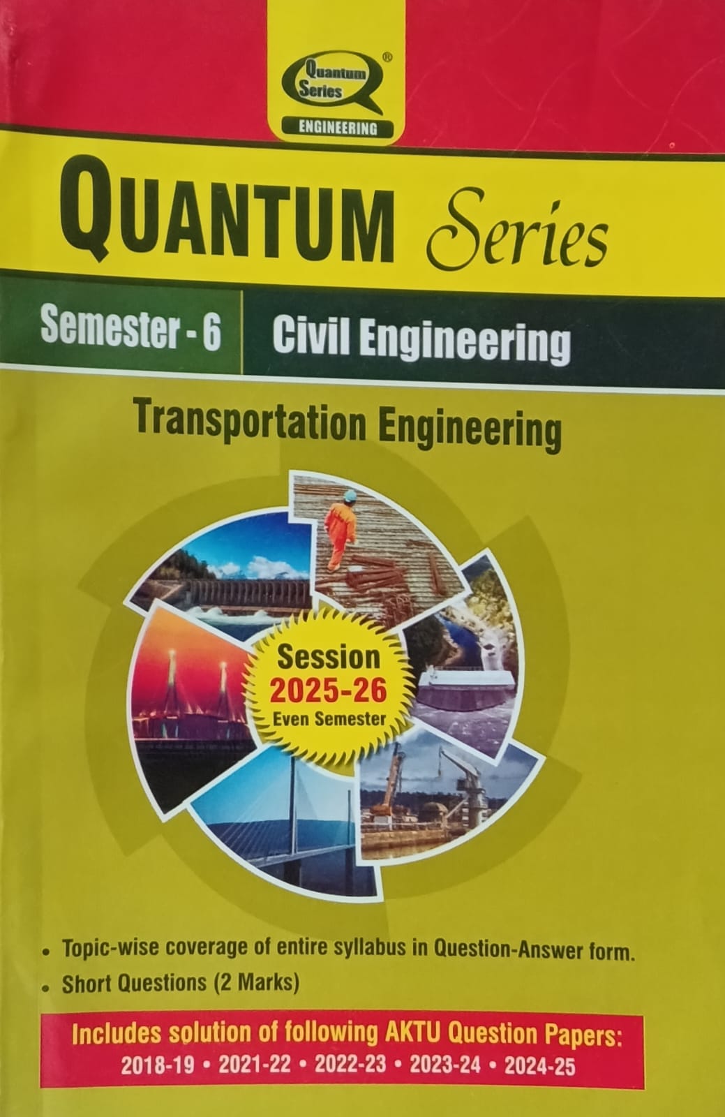 Quantum Series Transportation Engineering BCE602 AKTU B.Tech Semester 6 Civil Engineering Session 2025-2026