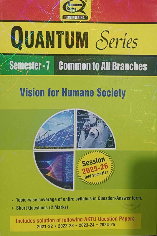 Quantum Series Vision for Humane Society 2026 BOE076 AKTU B.Tech Semester 7 Session 2025-2026 Common to All Branches