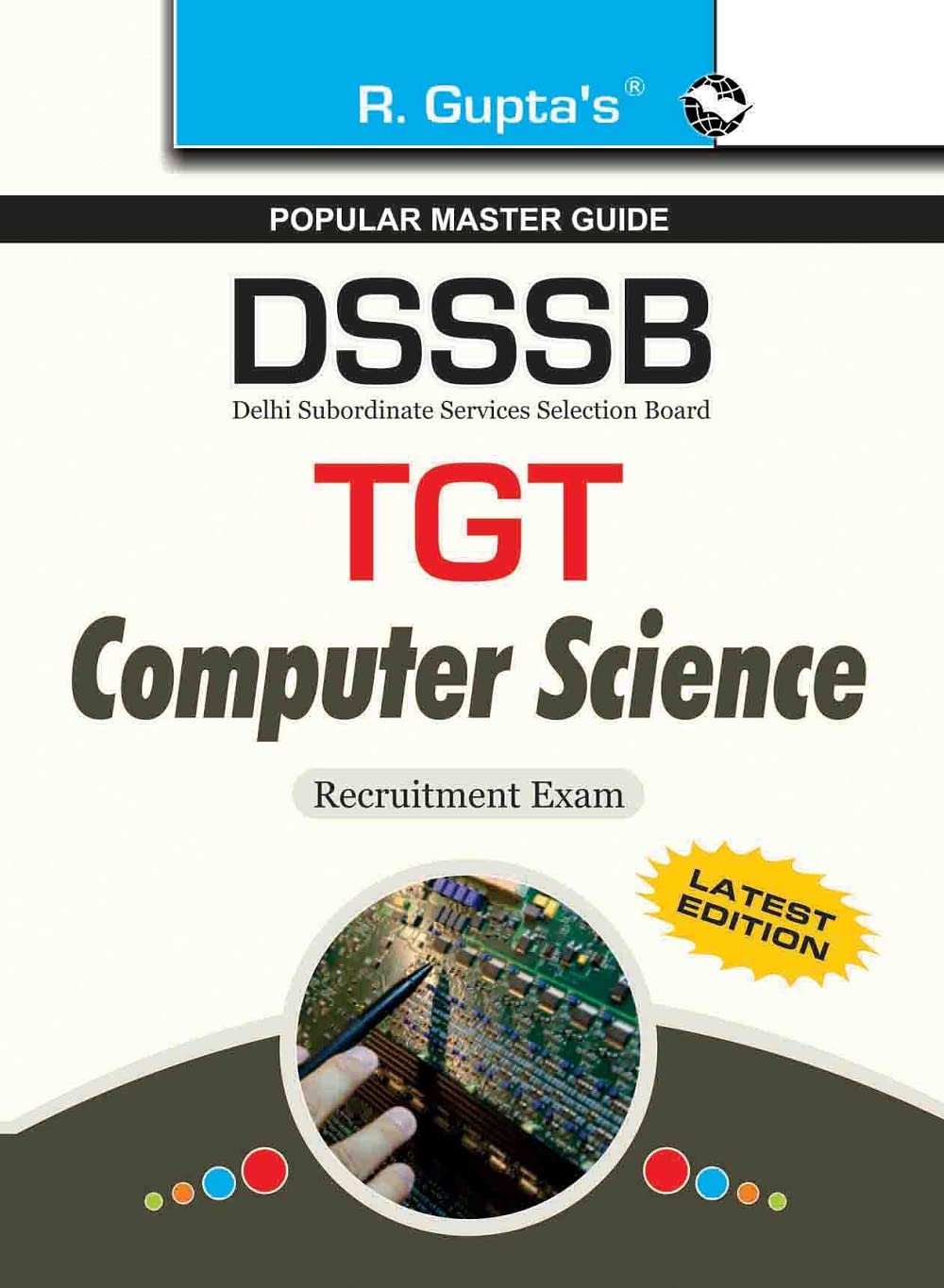 R Gupta DSSSB TGT Computer Science Recruitment Exam Popular Master Guide English Medium Latest Edition