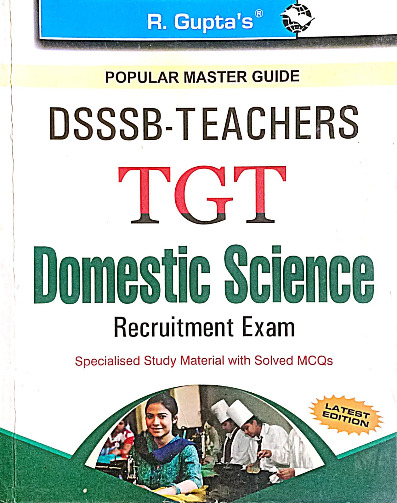 R Gupta DSSSB TGT Domestic Science Teachers Recruitment Exam Guide Specialised Study Material with Solved MCQs Latest Edition