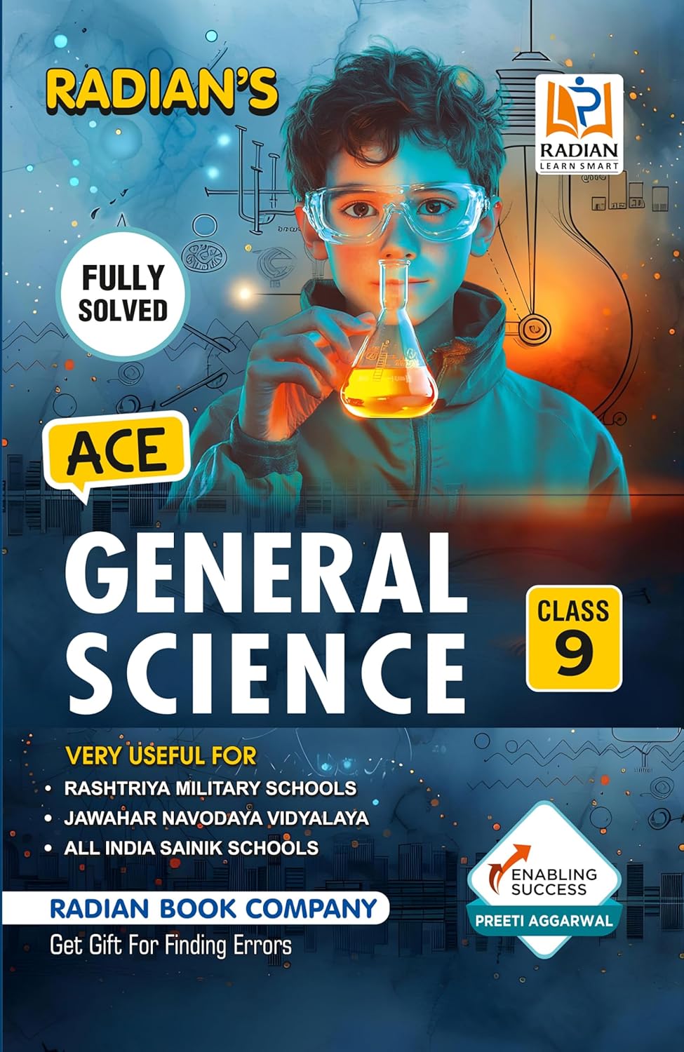 Radian Ace General Science Book for Class 9 Useful for JNV Sainik School AISSEE RMS Olympiad and Other Entrance and Competitive Exams in English