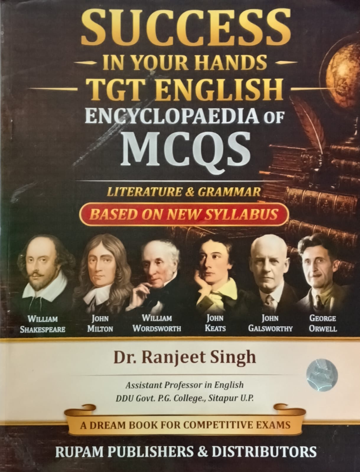 Rupam Publishers Success in Your Hands TGT English Encyclopaedia of MCQs Literature and Grammar By Dr Ranjeet Singh Based on New Syllabus