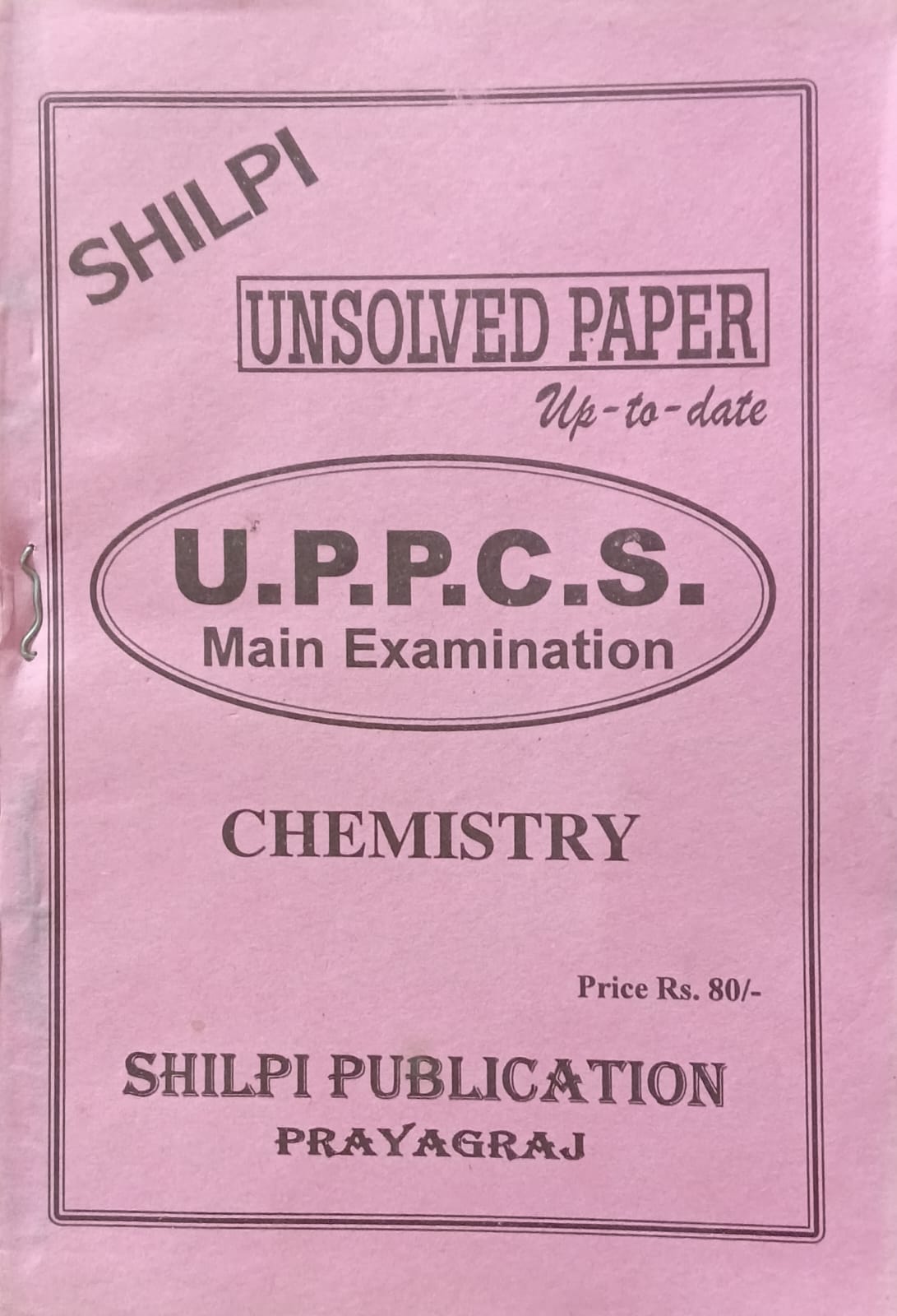 Shilpi UPPCS Main Exam Chemistry Unsolved Paper Up to Date Bilingual