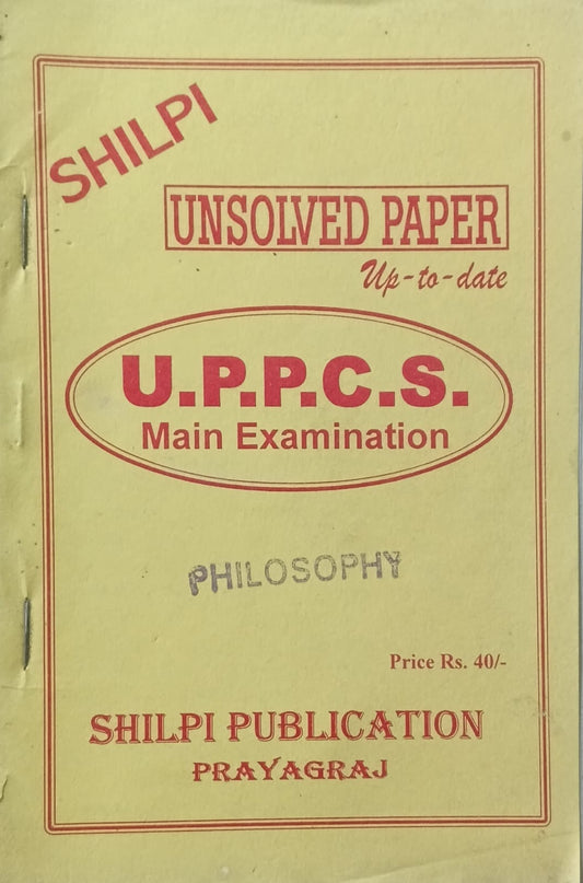 Shilpi UPPCS Main Exam Philosophy Unsolved Paper Up to Date Bilingual