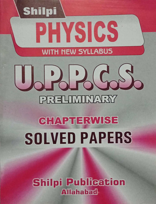 Shilpi UPPCS PRE Exam 2025-26 Chapapterwise Solved Paper With New Syllabus Bilingual With Free Khatu Shyam Sticker