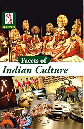 Spectrum Facets of Indian Culture Book English Medium