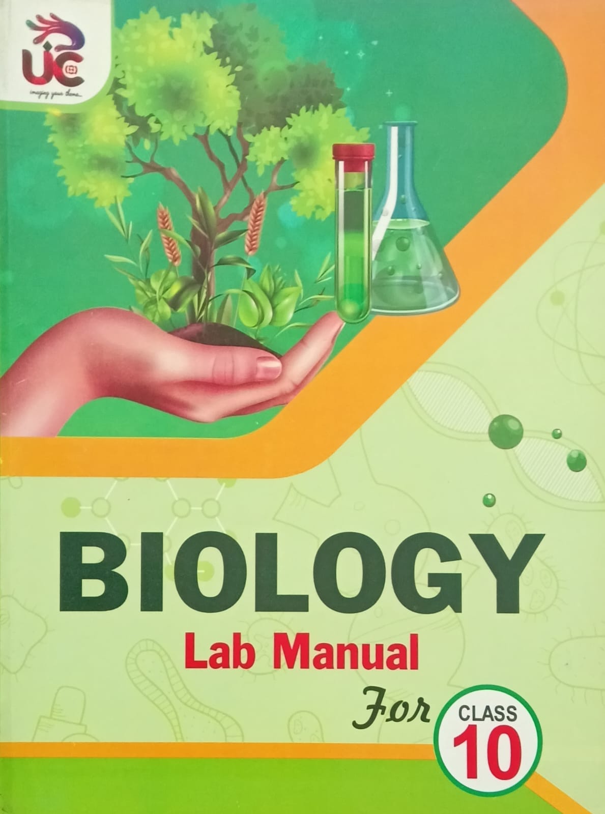Unique Creation CBSE Class 10 Biology Lab Manual By Priyanka Yadav