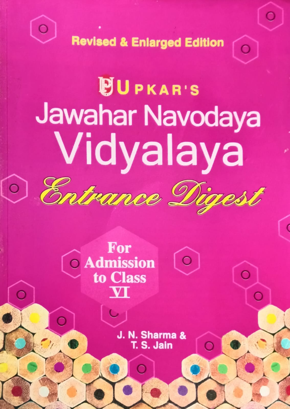 Upkar Jawahar Navodaya Vidyalaya Class 6 Entrance Digest Book English Medium By J N Sharma and T S Jain