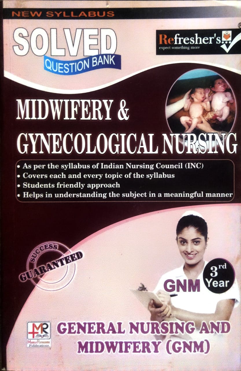 Medico Refresher GNM 3rd Year Midwifery and Gynecological Nursing Solved Question Bank English Medium