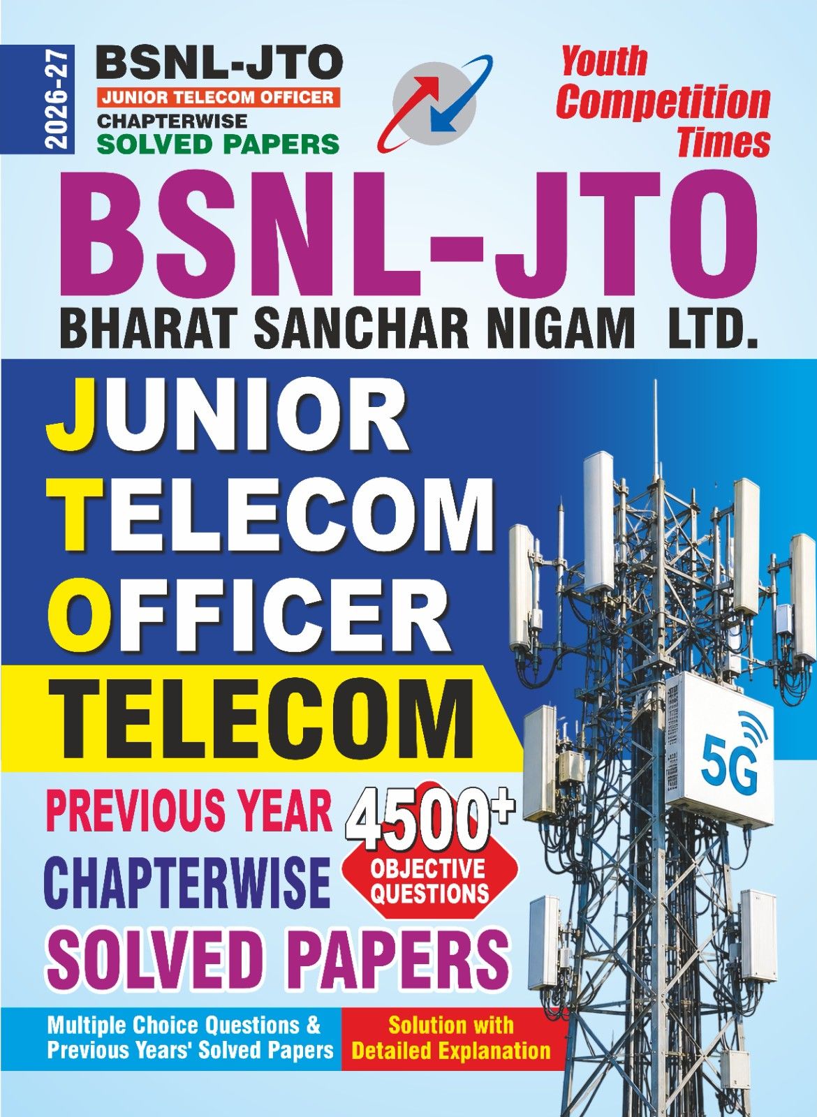 Youth BSNL JTO Junior Telecom Officer 2026 2027 Chapterwise Solved Papers Previous Year with 4500+ Objective Questions English Medium