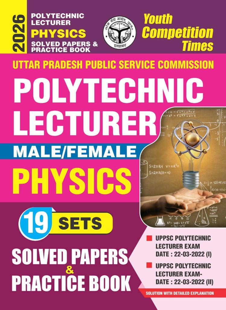 Youth UPPSC 2026 Polytechnic Lecturer Physics Solved Papers and Practice Book 19 Sets Male/Female Hindi Medium
