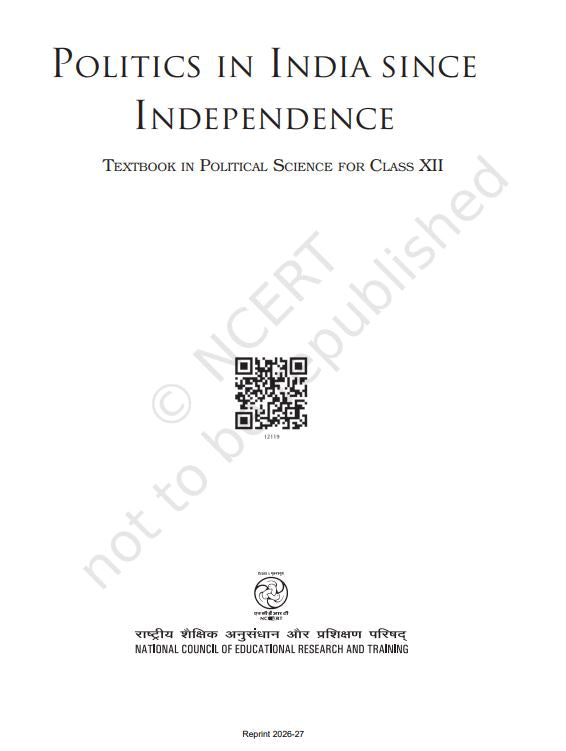 NCERT Politics in India Since Independence Class 12 Textbook For political science Grade XII Code-12119