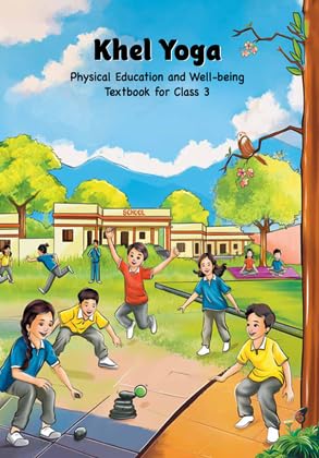 NCERT Khel Yoga Physical Education and Well-Being Textbook for Class 3